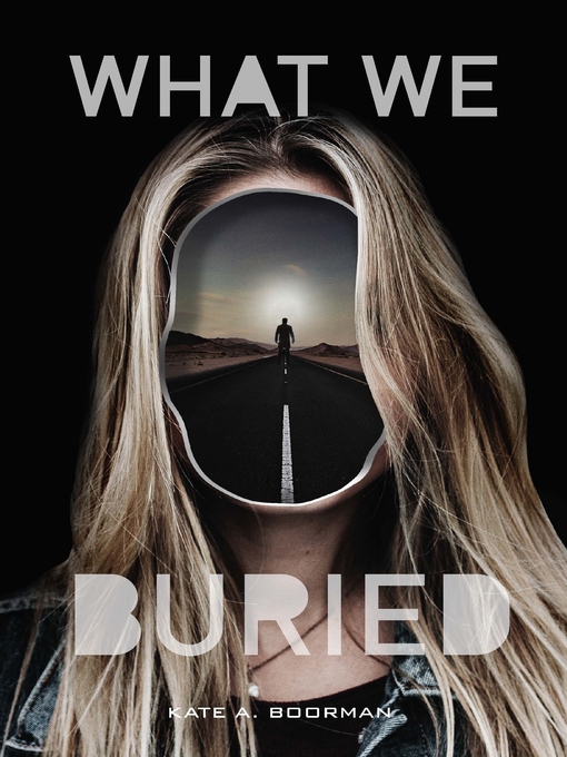 Title details for What We Buried by Kate A. Boorman - Wait list